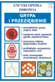 Grypa i przezi�bienie. Encyklopedia zdrowia