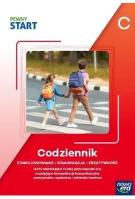Pewny start. Poziom C. Codziennik. Funkcjonowanie, komunikacja, kreatywno��
