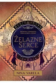 �elazne serce. Wojna Crier. Tom 2
