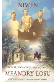 Pod sowieckim butem. Meandry losu. Tom 2