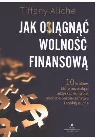Jak osi�gn�� wolno�� finansow�