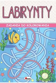 Labirynty Zadania do kolorowania