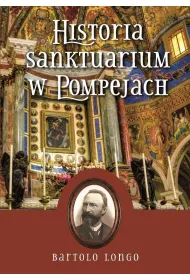 Historia Sanktuarium w Pompejach