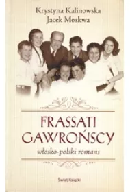 Frassati Gawro�scy. W�osko-polski romans