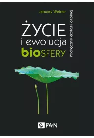 �ycie i ewolucja biosfery. Podr�cznik ekologii og�lnej