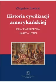Historia cywilizacji amerykaskiej Tom 1