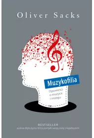 Muzykofilia opowie�ci o muzyce i m�zgu