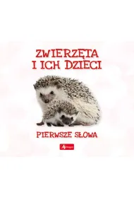 Zwierz�ta i ich dzieci. Pierwsze s�owa