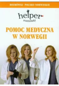 Pomoc medyczna w Norwegii. Helper - rozm�wki polsko-norweskie