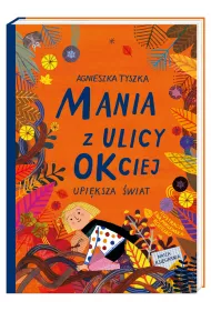Mania z ulicy OKciej upiksza wiat