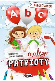 Abc ma�ego patrioty kolorowanka