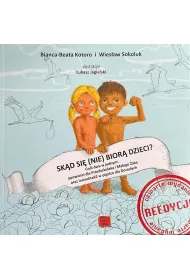 Sk�d si� nie bior� dzieci? w.4