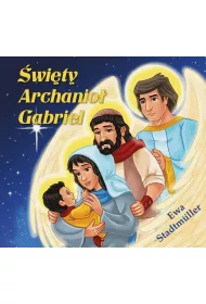 �wi�ty Archanio� Gabriel - bajka