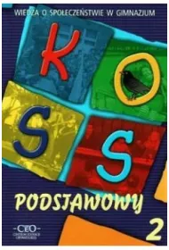Wiedza o spo�ecze�stwie. Gimnazjum. Podr�cznik podstawowy. Cz�� 2. KOSS