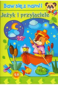 Baw sie z nami Je�yk i przyjaciele