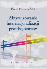 Aktywizowanie internacjonalizacji przedsi�biorstw