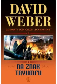 Na znak tryumfu schronienie Tom 9