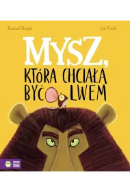 Mysz, kt�ra chcia�a by� lwem