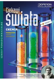 Ciekawi �wiata. Chemia. Podr�cznik. Zakres podstawowy. Szko�y ponadgimnazjalne