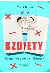 BZDiETY. Czego nie powie ci dietetyk