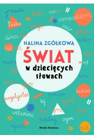 �wiat w dzieci�cych s�owach