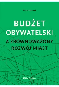 Bud�et obywatelski a zr�wnowa�ony rozw�j miast