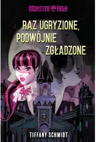 eBook Monster High. Raz ugryzione, podw�jnie zg�adzone mobi epub