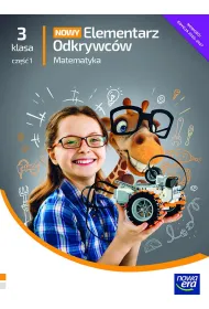 Nowy elementarz odkrywc�w NEON. Klasa 3. Cz�� 1. Podr�cznik matematyczny