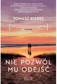 Nie pozw�l mu odej��