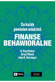 Finanse behawioralne. Co ka�dy powinien wiedzie�