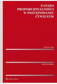 Zasada proporcjonalno�ci w post�powaniu cywilnym