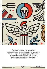 eBook Pytania jawne na matur. Powicenie si, wina i kara, mio na podstawie Mitologii Jana Parandowskiego - notatki pdf mobi epub