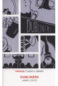 Dubliners. Vintage Classics Library