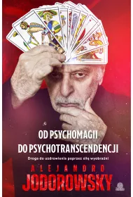 eBook Od psychomagii do psychotranscendencji. Droga do uzdrowienia poprzez si wyobrani mobi epub