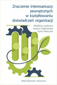 Znaczenie interesariuszy zewn�trznych w kszta�towaniu do�wiadcze� organizacji