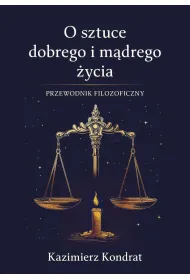 O sztuce dobrego i m�drego �ycia