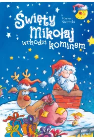 �wi�ty Miko�aj wchodzi kominem