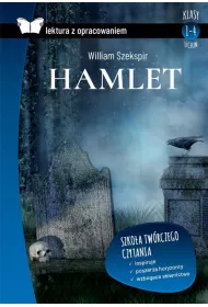 Hamlet. Lektura z opracowaniem