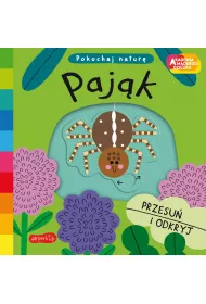 Pajk. Akademia Mdrego Dziecka. Pokochaj natur