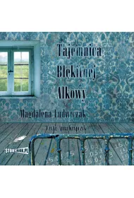 Audiobook Tajemnica bkitnej alkowy mp3