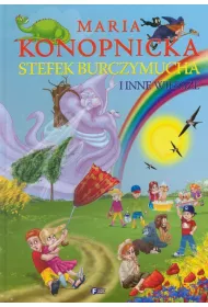 Stefek Burczymucha i inne wiersze *