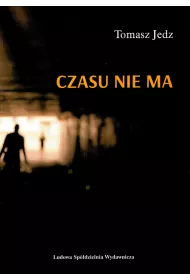 Czasu nie ma