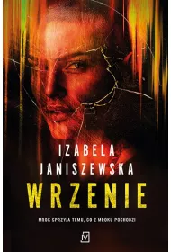 Wrzenie. Larysa Lubo i Bruno Wilczyski. Tom 4