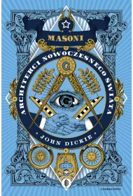 Masoni. Architekci nowoczesnego �wiata