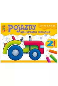 Pojazdy cz�� 2 malowanka malucha 2-4 lata