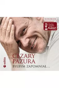 Audiobook By�bym zapomnia� CD