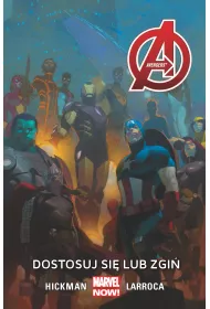Marvel Now Dostosuj si lub zgi. Avengers. Tom 5