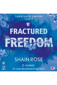 Audiobook Fractured Freedom. Tarnished Empire. Tom 2 mp3