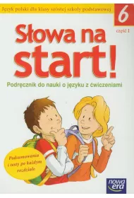 J�zyk polski SP KL 6. �wiczenia cz�� 1 S�owa na start