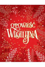 Opowie�� wigilijna